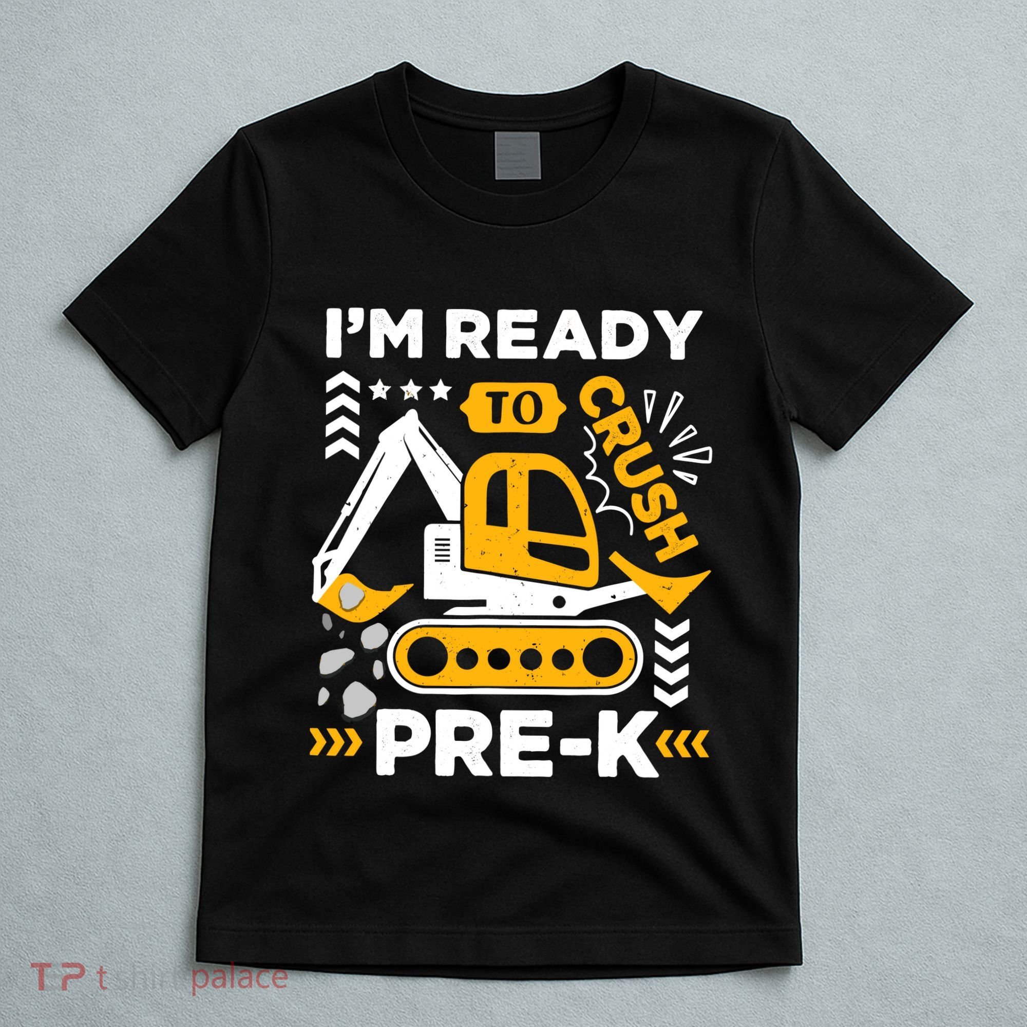 Ready To Crush Preschool Prek Construction Truck Boy T-Shirt