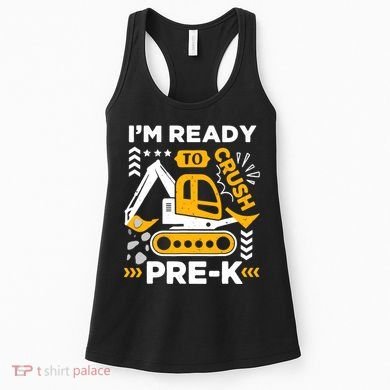 Ready To Crush Preschool Prek Construction Truck Boy Women's Tank Top