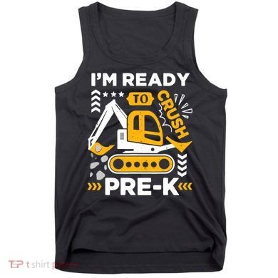 Ready To Crush Preschool Prek Construction Truck Boy Tank Top