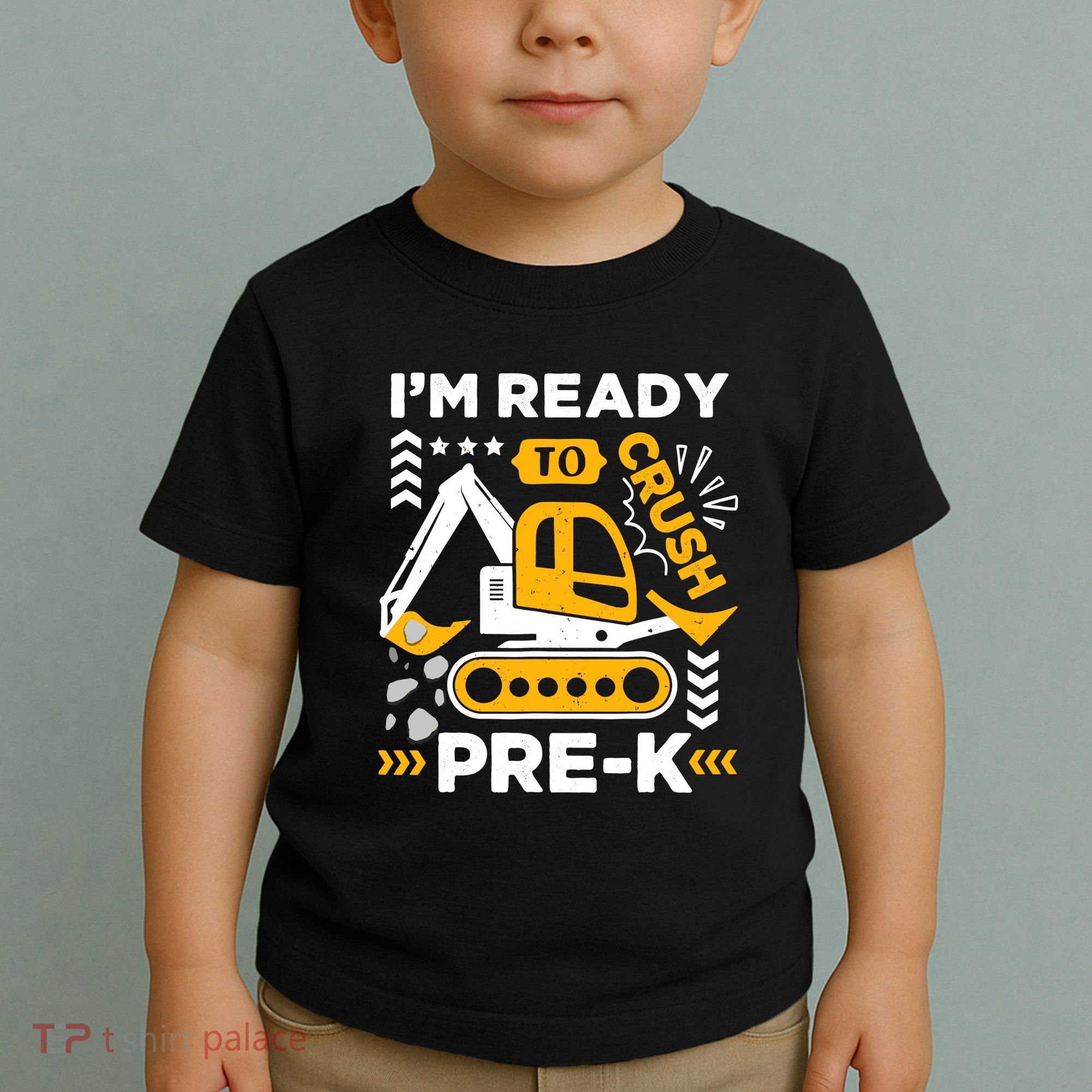 Ready To Crush Preschool Prek Construction Truck Boy Toddler T-Shirt