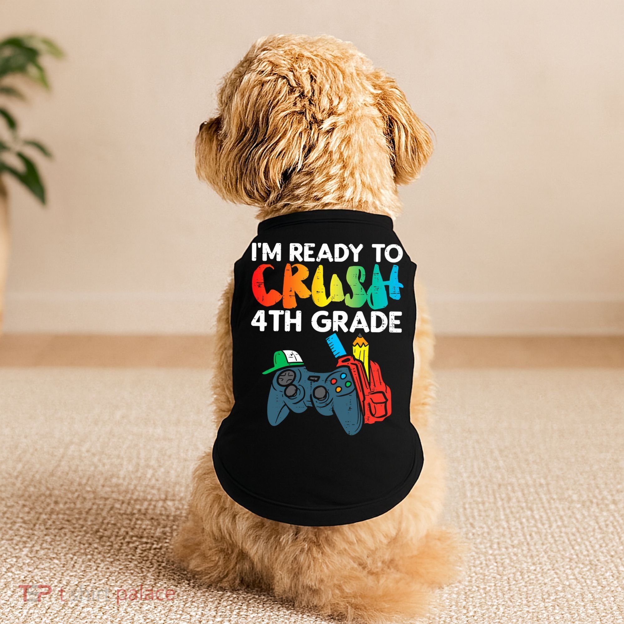 Ready To Crush 4th Grade Fourth Video Gamer First Day Boys Doggie Tank