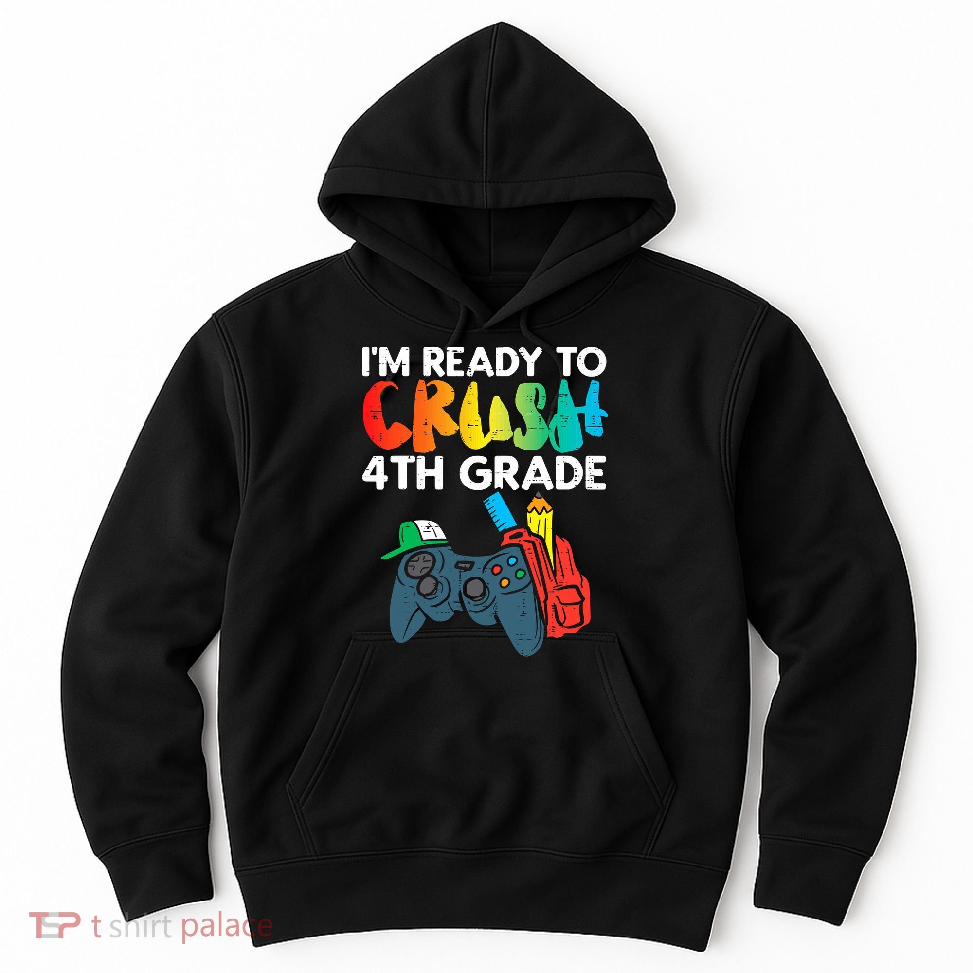 Ready To Crush 4th Grade Fourth Video Gamer First Day Boys Hoodie