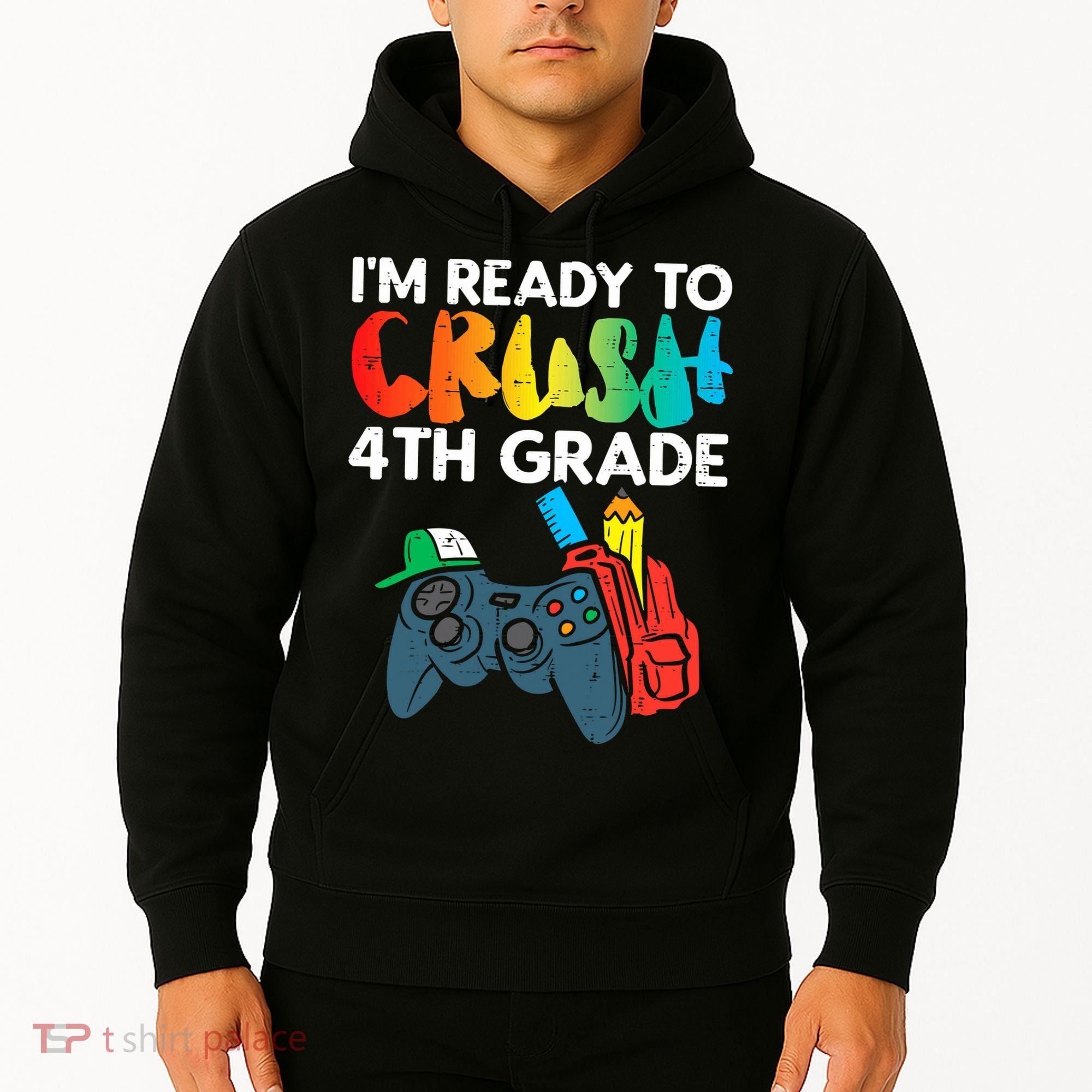 Ready To Crush 4th Grade Fourth Video Gamer First Day Boys Hoodie