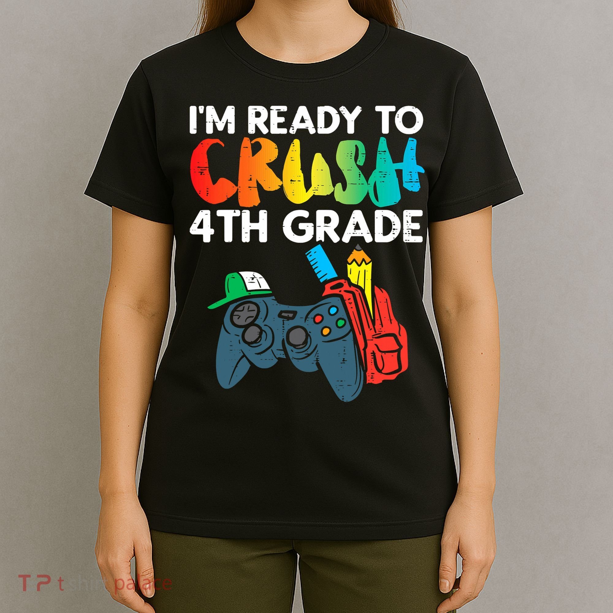 Ready To Crush 4th Grade Fourth Video Gamer First Day Boys T-Shirt