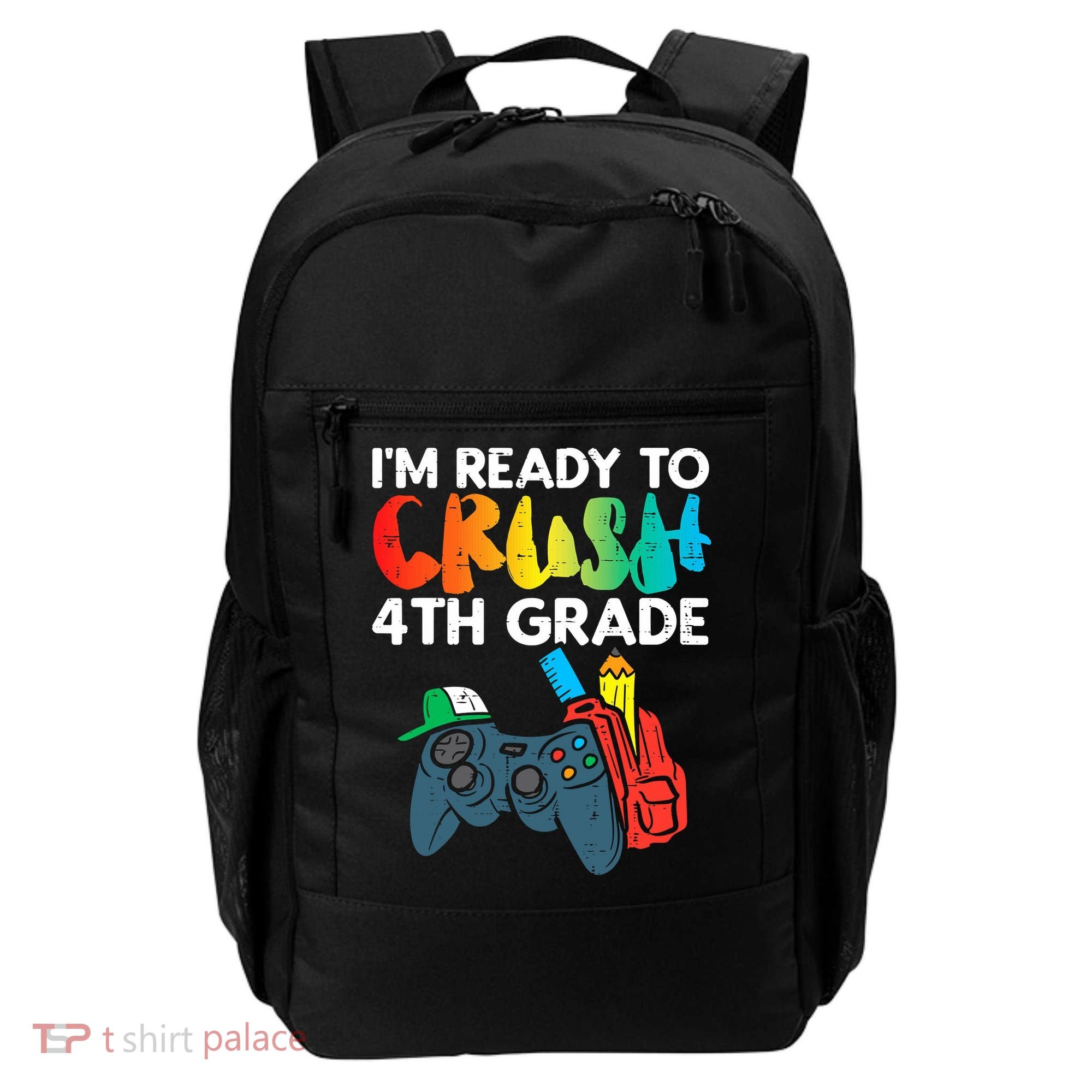 Ready To Crush 4th Grade Fourth Video Gamer First Day Boys Backpack