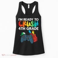 Ready To Crush 4th Grade Fourth Video Gamer First Day Boys Women's Tank Top thumb 0