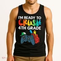 Ready To Crush 4th Grade Fourth Video Gamer First Day Boys Tank Top thumb 3