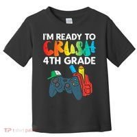 Ready To Crush 4th Grade Fourth Video Gamer First Day Boys Toddler T-Shirt thumb 0