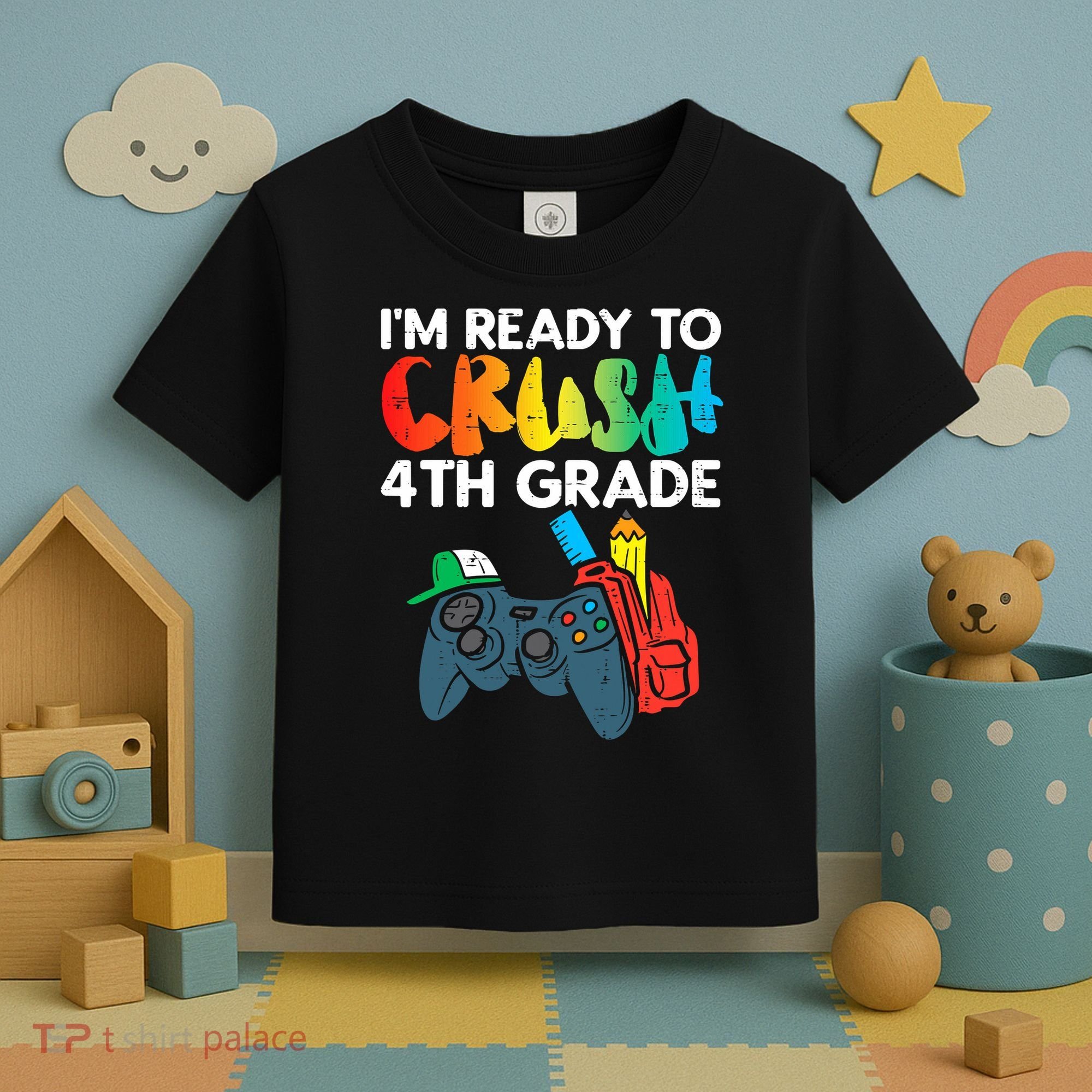 Ready To Crush 4th Grade Fourth Video Gamer First Day Boys Toddler T-Shirt