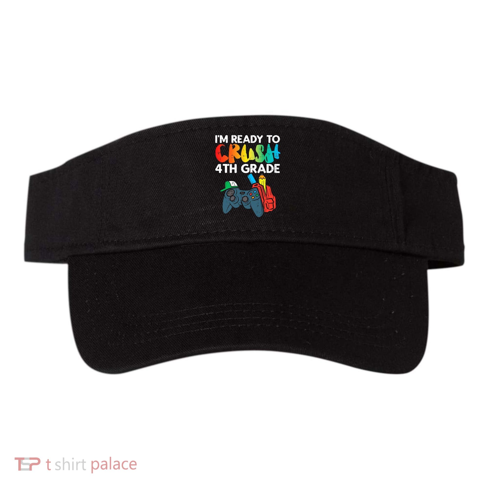Ready To Crush 4th Grade Fourth Video Gamer First Day Boys Visor