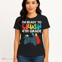 Ready To Crush 4th Grade Fourth Video Gamer First Day Boys Women's T-Shirt thumb 4