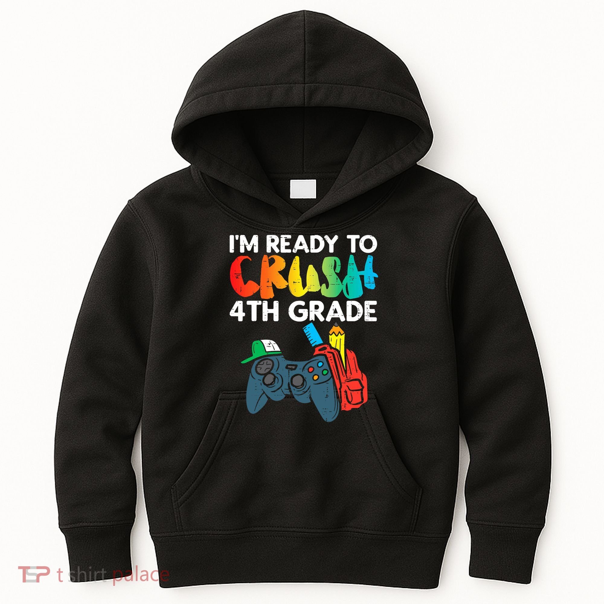 Ready To Crush 4th Grade Fourth Video Gamer First Day Boys Kids Hoodie