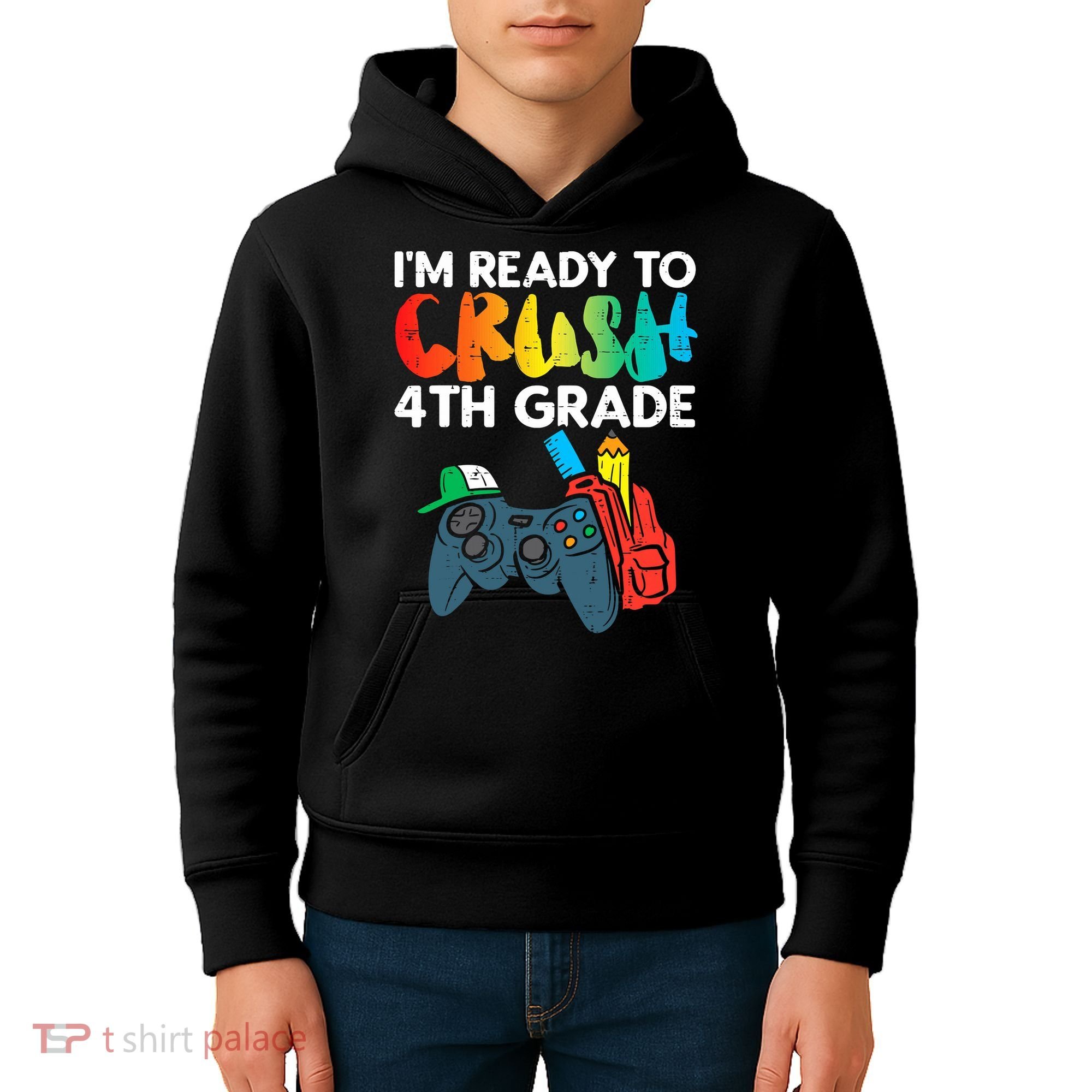 Ready To Crush 4th Grade Fourth Video Gamer First Day Boys Kids Hoodie
