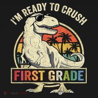 Ready To Crush First Grade 1st Day Of School Dinosaur Women's Hoodie thumb 2