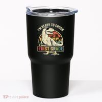Ready To Crush First Grade 1st Day Of School Dinosaur Tumbler thumb 0