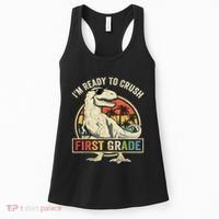 Ready To Crush First Grade 1st Day Of School Dinosaur Women's Tank Top thumb 0