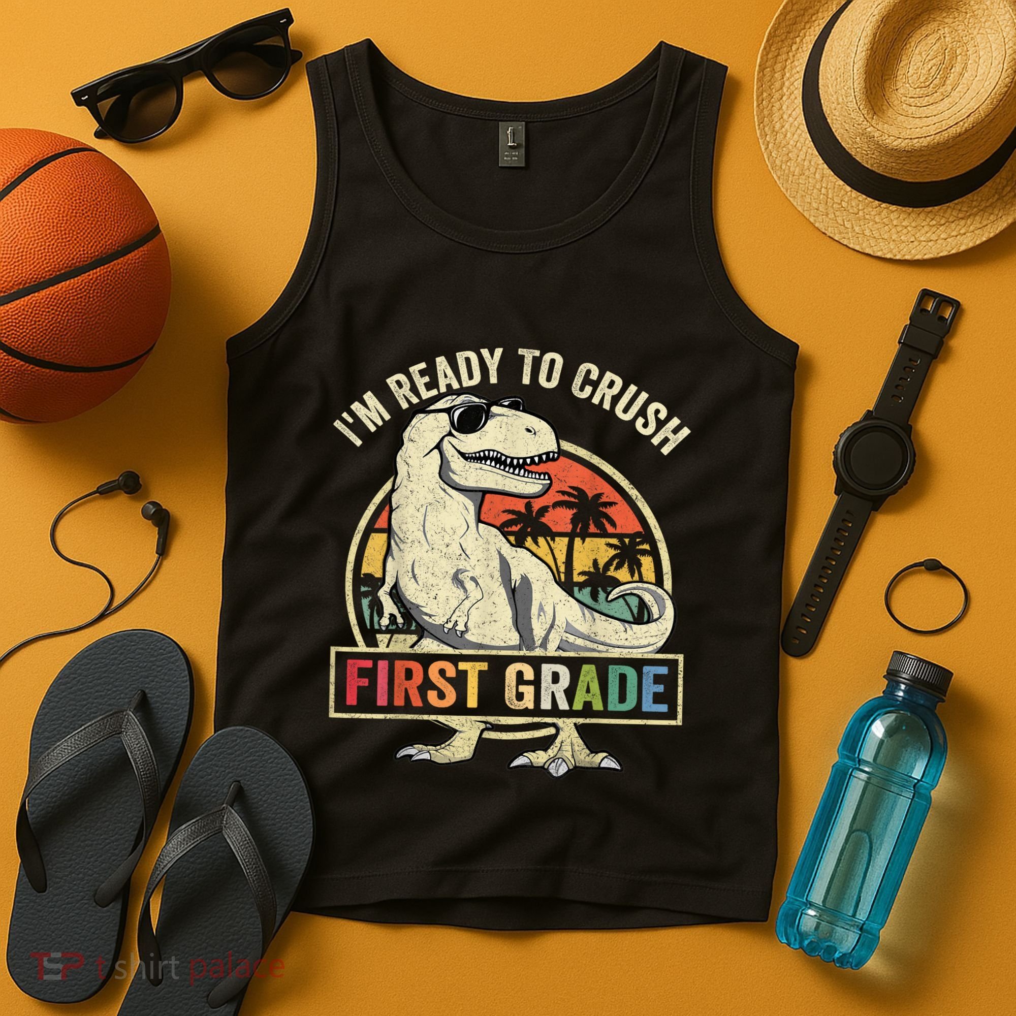 Ready To Crush First Grade 1st Day Of School Dinosaur Tank Top