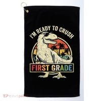 Ready To Crush First Grade 1st Day Of School Dinosaur Golf Towel thumb 0