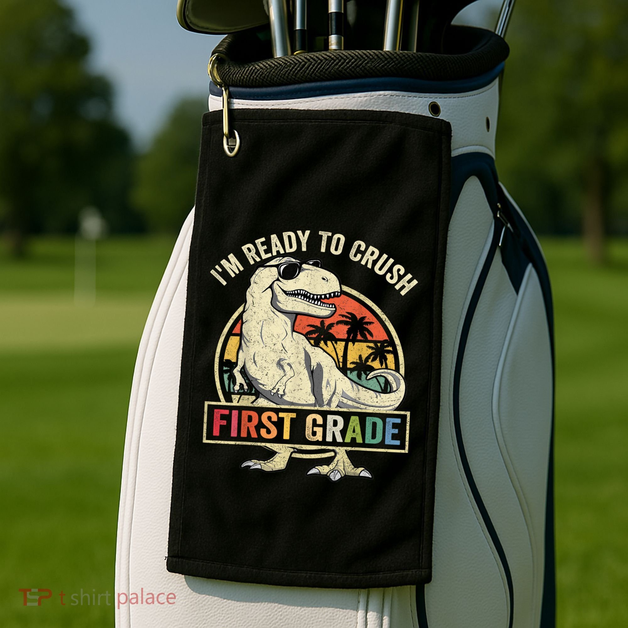 Ready To Crush First Grade 1st Day Of School Dinosaur Golf Towel