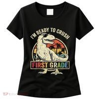 Ready To Crush First Grade 1st Day Of School Dinosaur Women's T-Shirt thumb 0