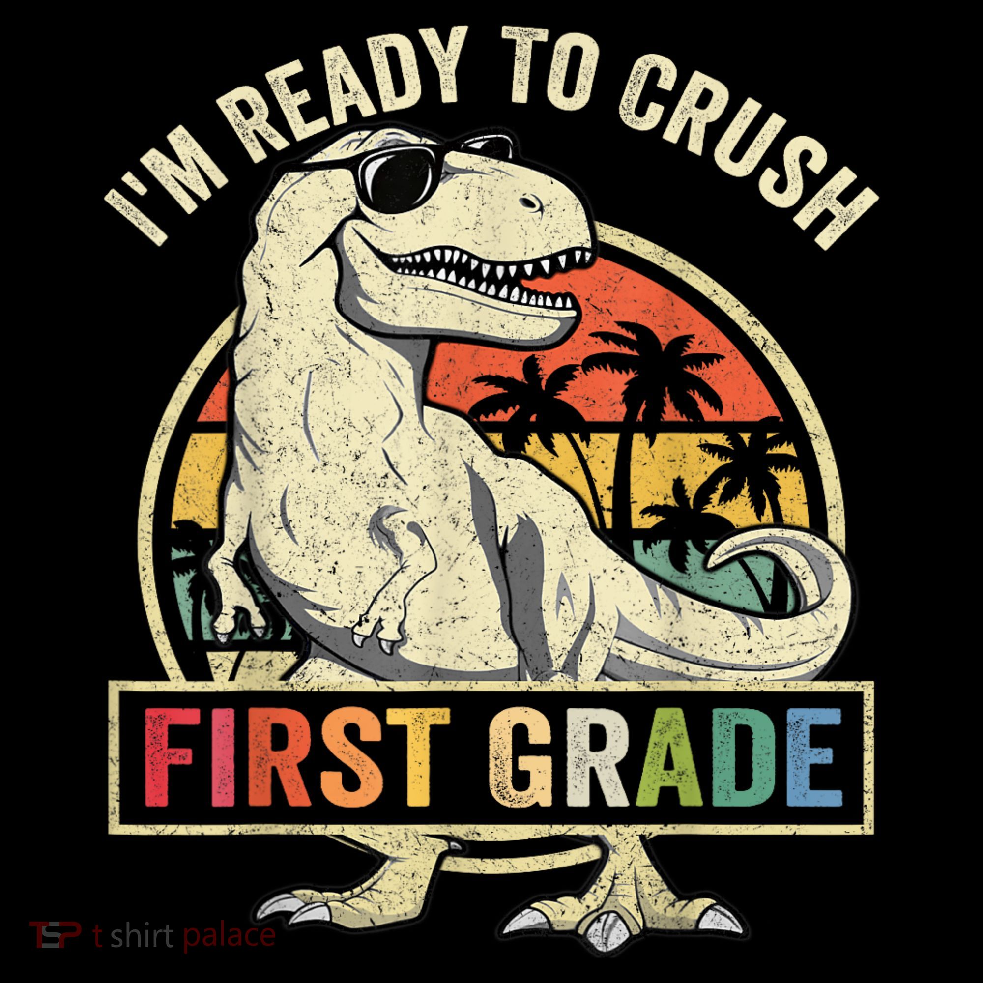 Ready To Crush First Grade 1st Day Of School Dinosaur Women's T-Shirt