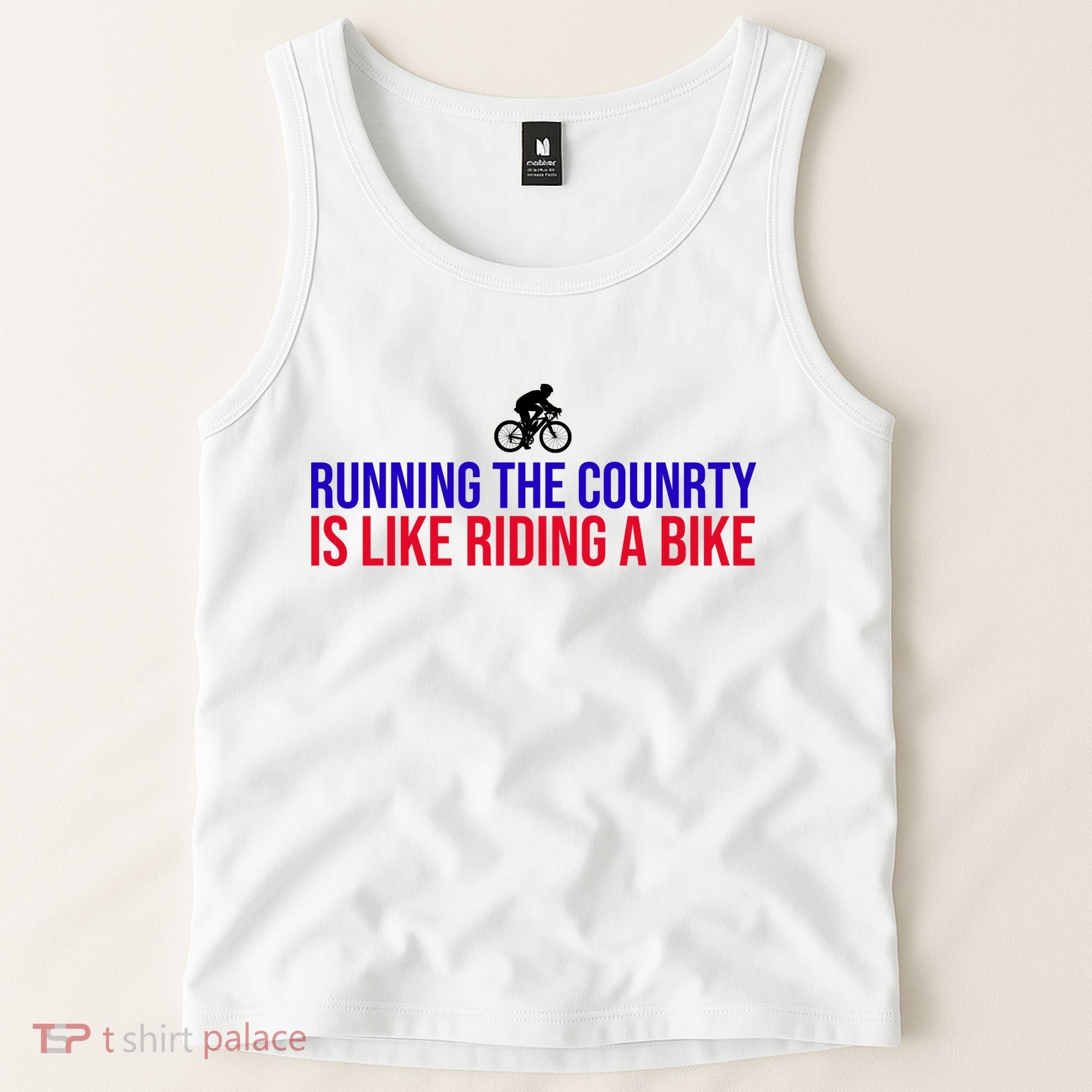 Running The Country Is Like Riding A Bike Joe Biden Funny Tank Top
