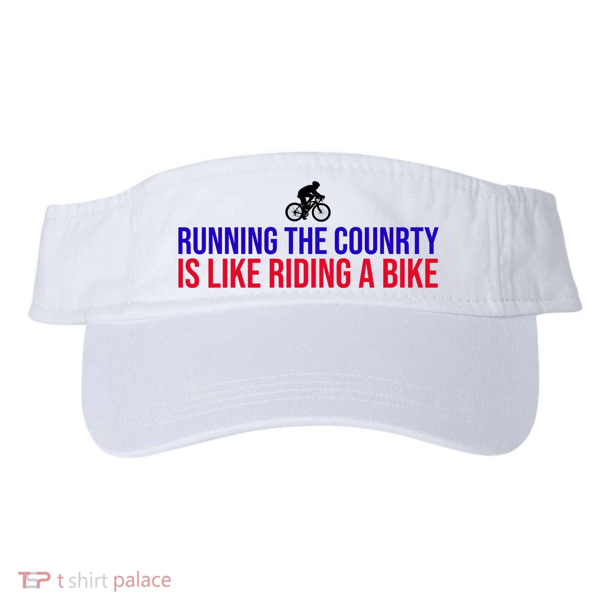 Running The Country Is Like Riding A Bike Joe Biden Funny Visor