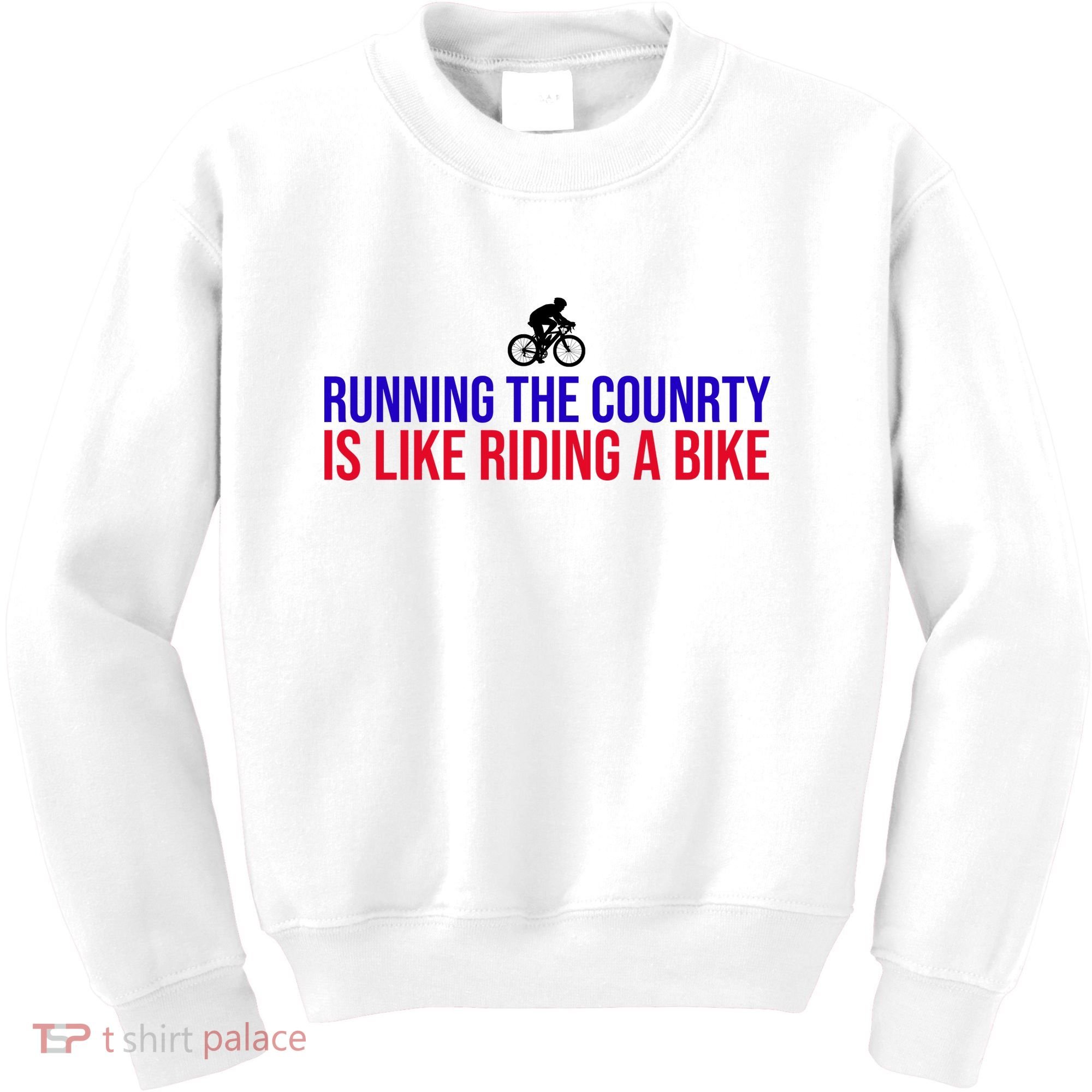 Running The Country Is Like Riding A Bike Joe Biden Funny Kids Sweatshirt