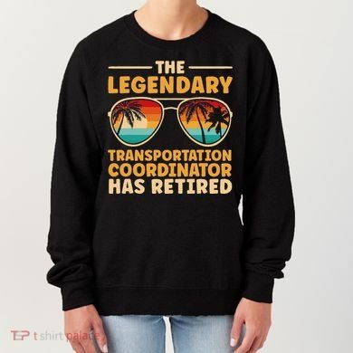 Retired Transportation Coordinator Retirement Women's Sweatshirt
