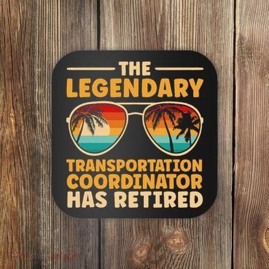 Retired Transportation Coordinator Retirement Coaster