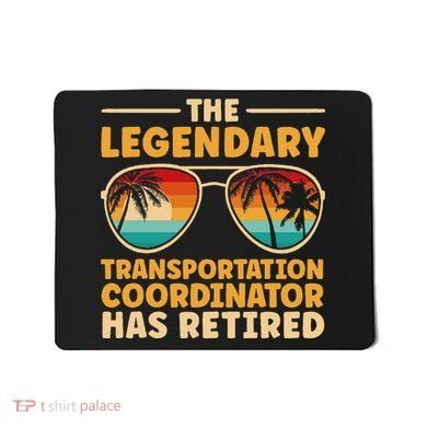 Retired Transportation Coordinator Retirement Mousepad