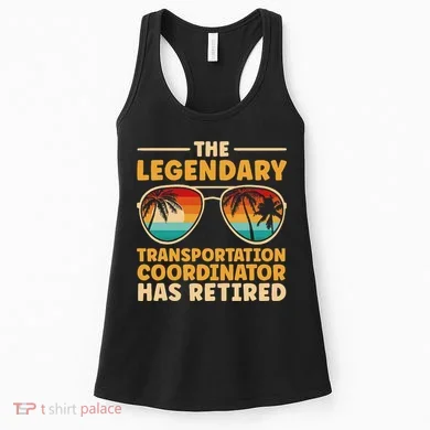 Retired Transportation Coordinator Retirement Women's Tank Top