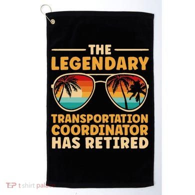 Retired Transportation Coordinator Retirement Golf Towel