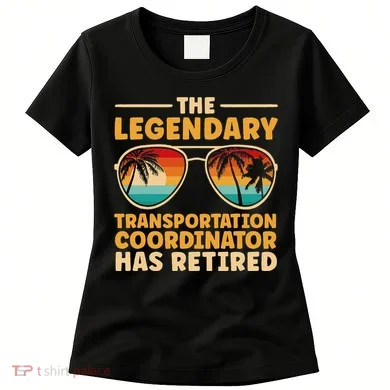 Retired Transportation Coordinator Retirement Women's T-Shirt