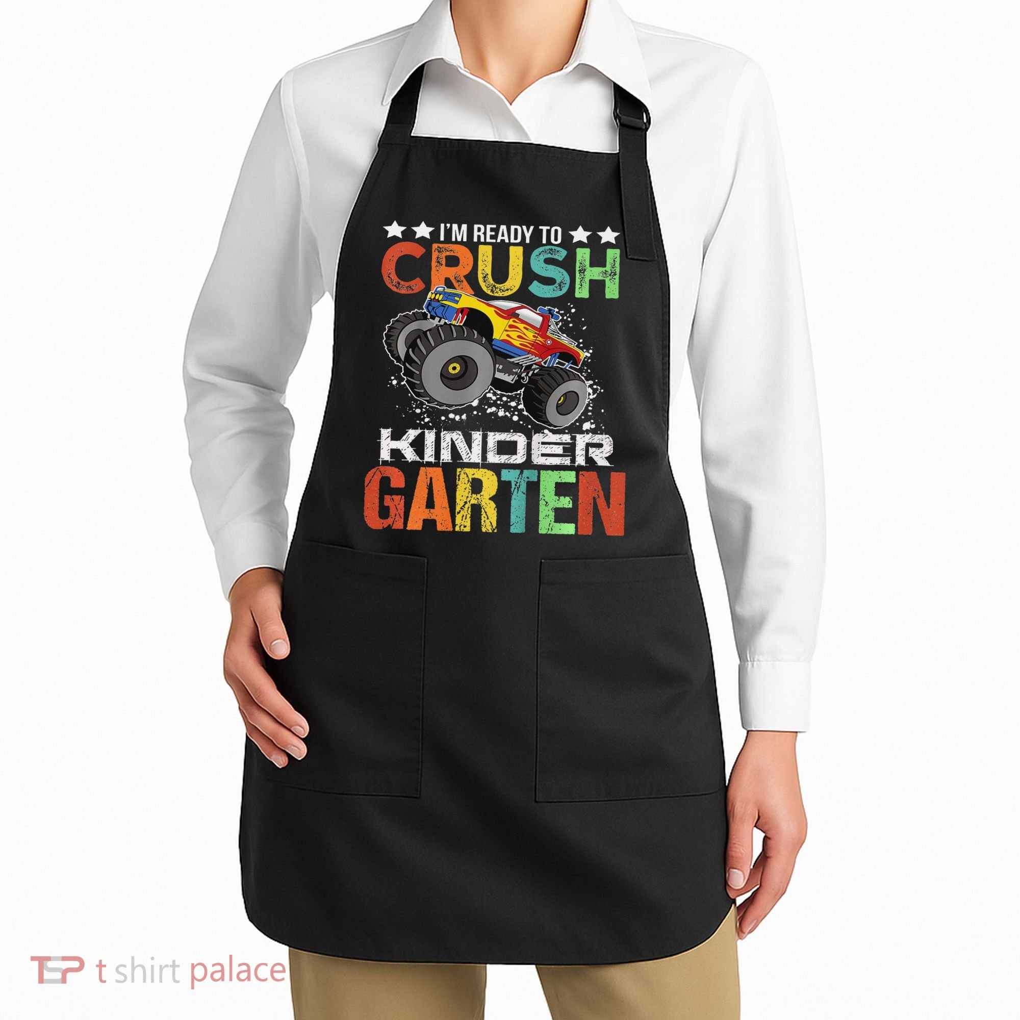 Ready To Crush Kindergarten Monster Truck Boy Back To School Apron