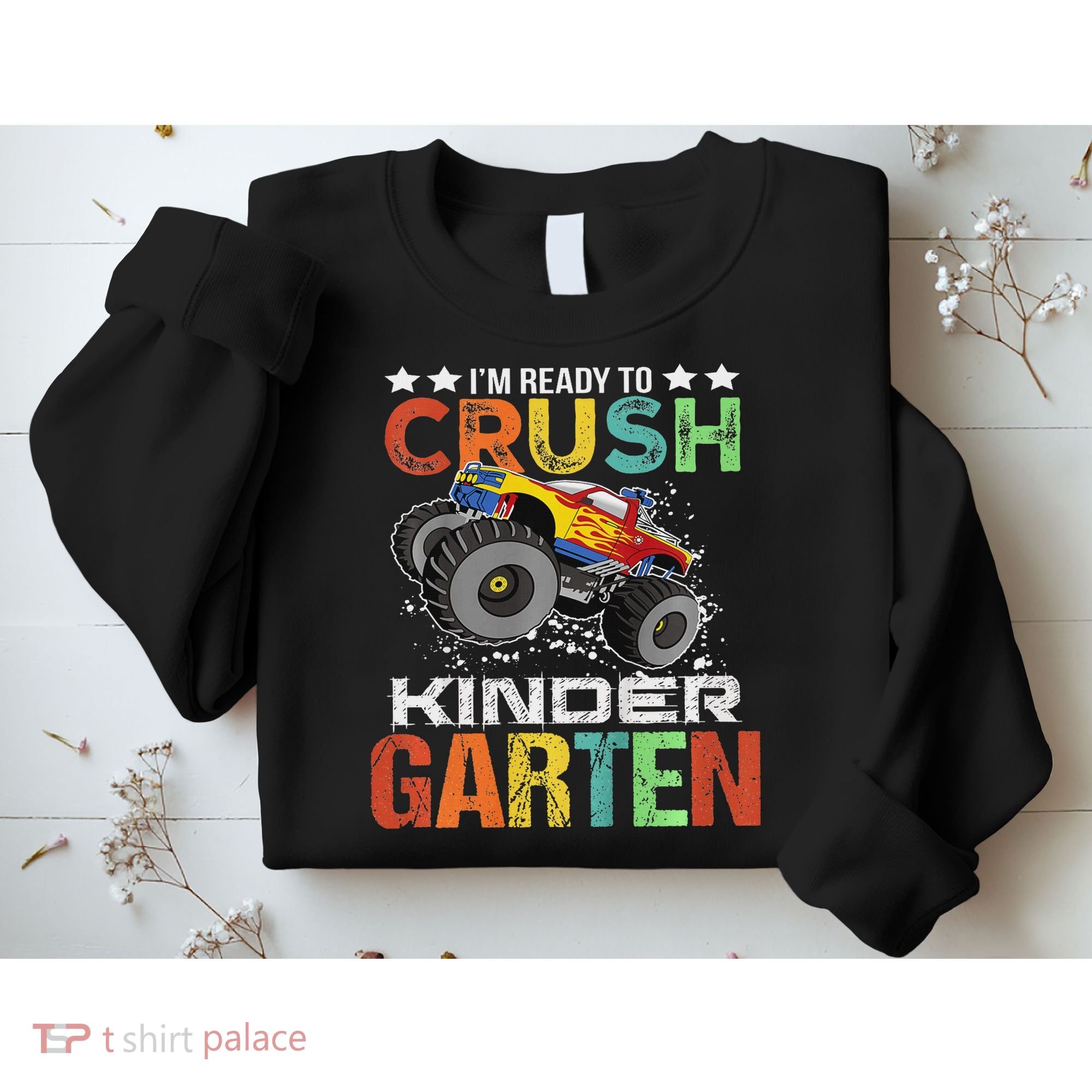 Ready To Crush Kindergarten Monster Truck Boy Back To School Sweatshirt