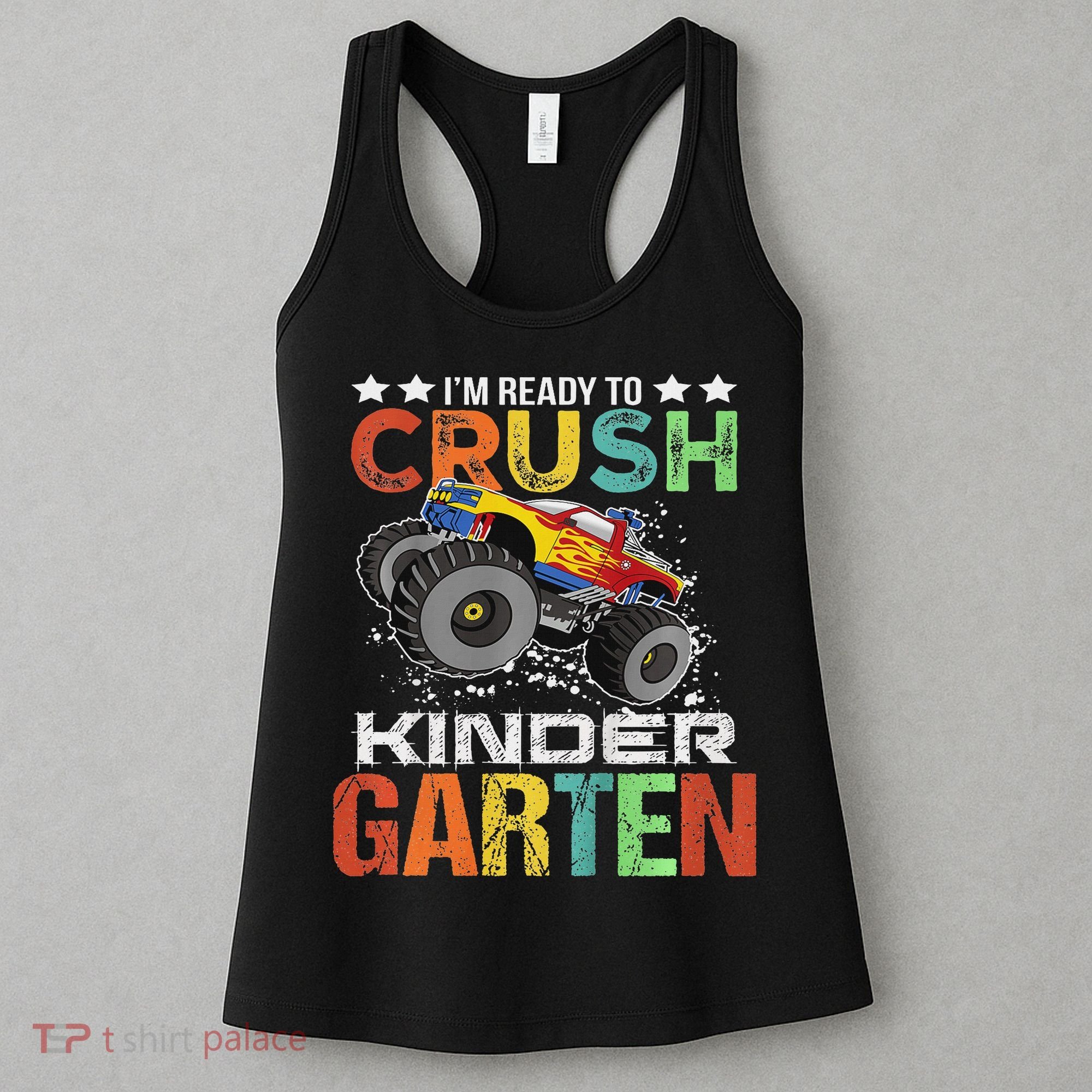 Ready To Crush Kindergarten Monster Truck Boy Back To School Women's Tank Top