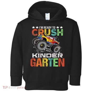 Ready To Crush Kindergarten Monster Truck Boy Back To School Toddler Hoodie
