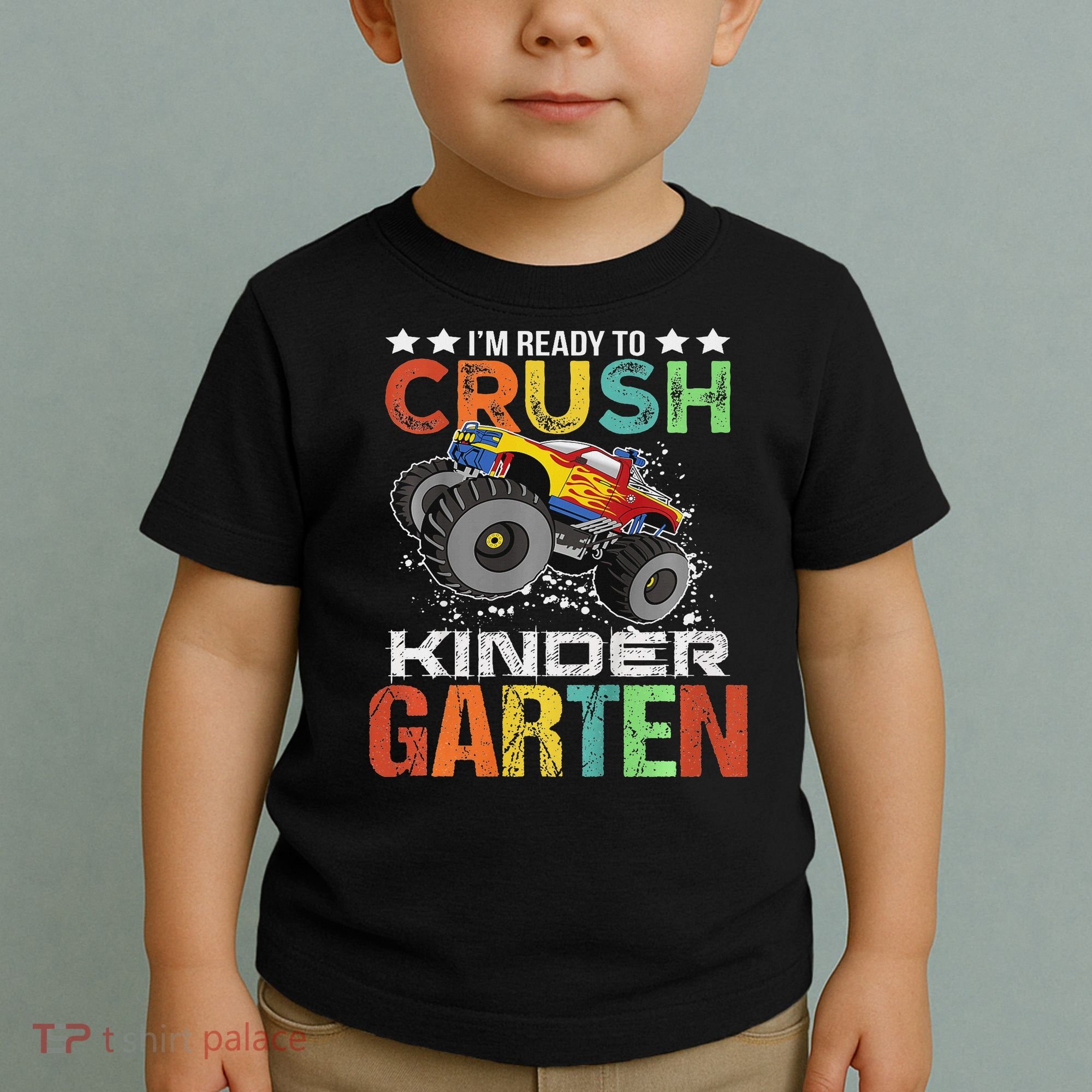 Ready To Crush Kindergarten Monster Truck Boy Back To School Toddler T-Shirt