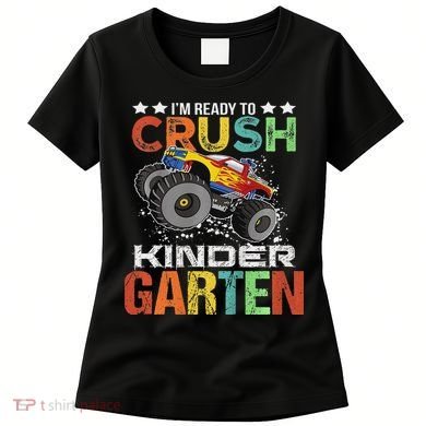 Ready To Crush Kindergarten Monster Truck Boy Back To School Women's T-Shirt