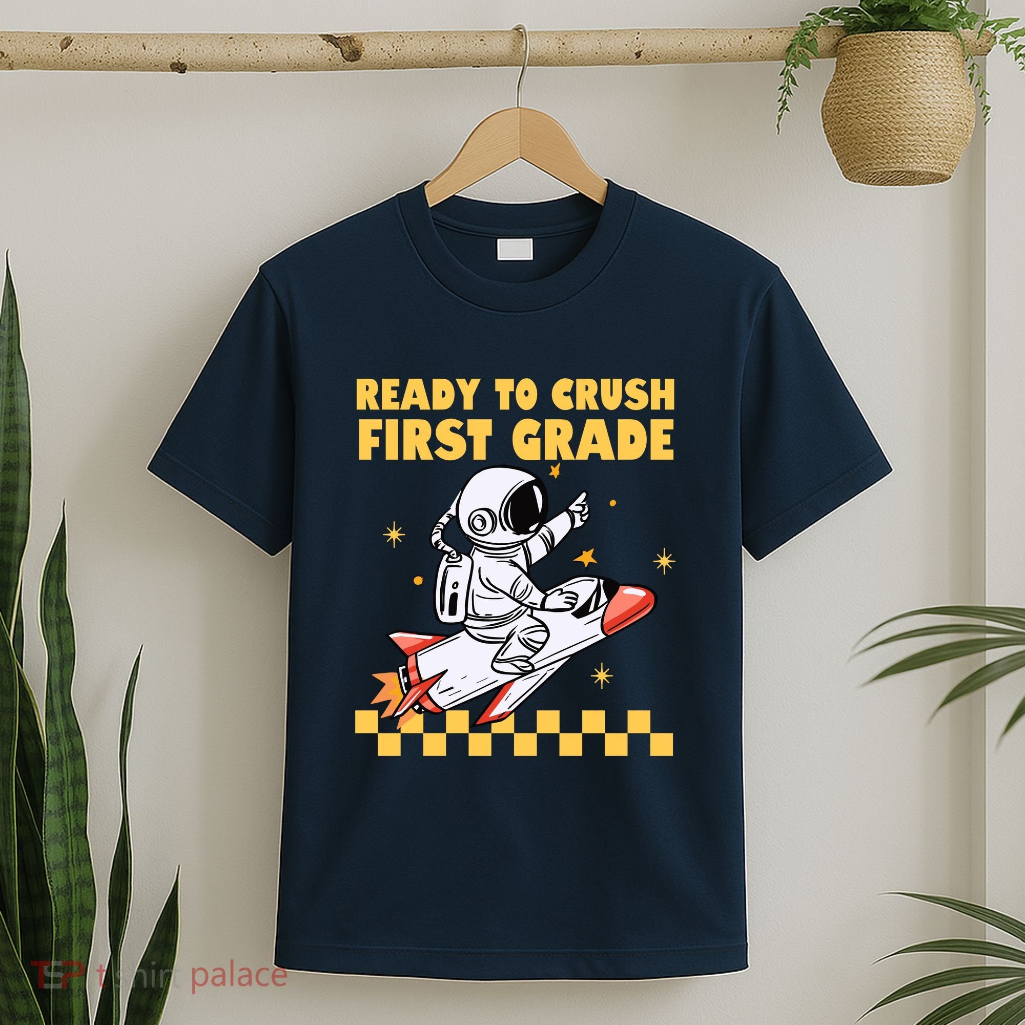 Ready To Crush First Grade Back To School T-Shirt