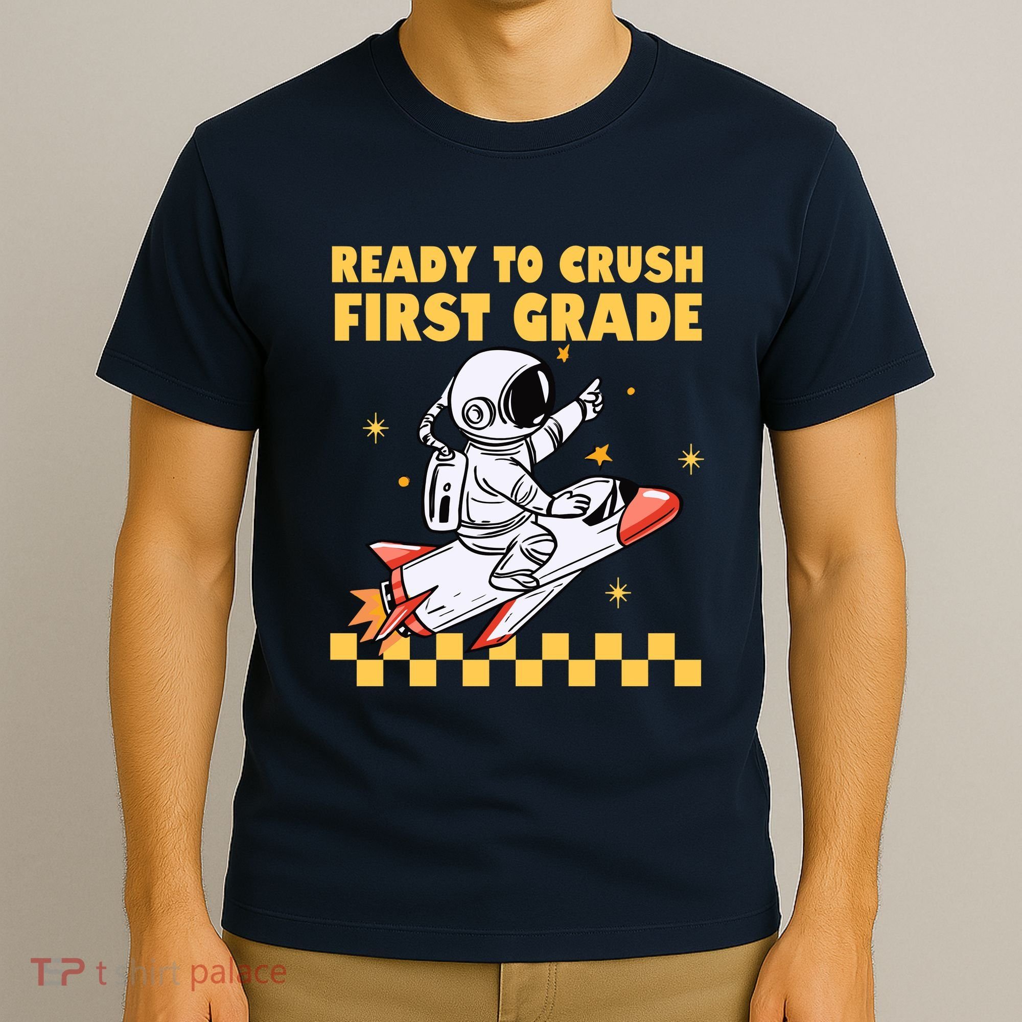 Ready To Crush First Grade Back To School T-Shirt