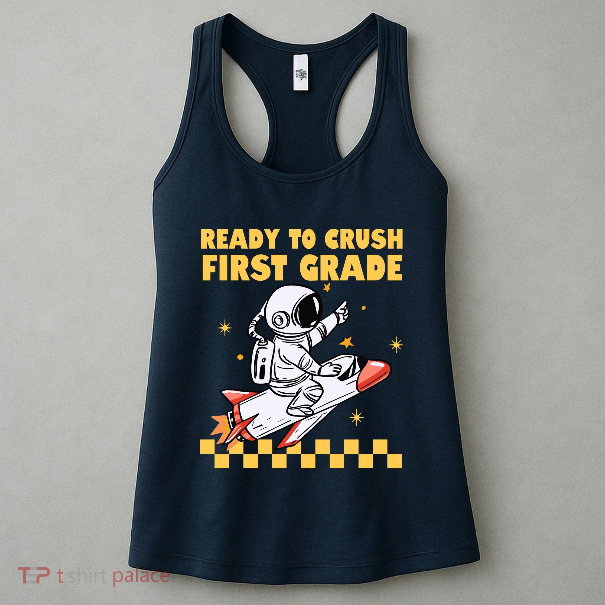 Ready To Crush First Grade Back To School Women's Tank Top