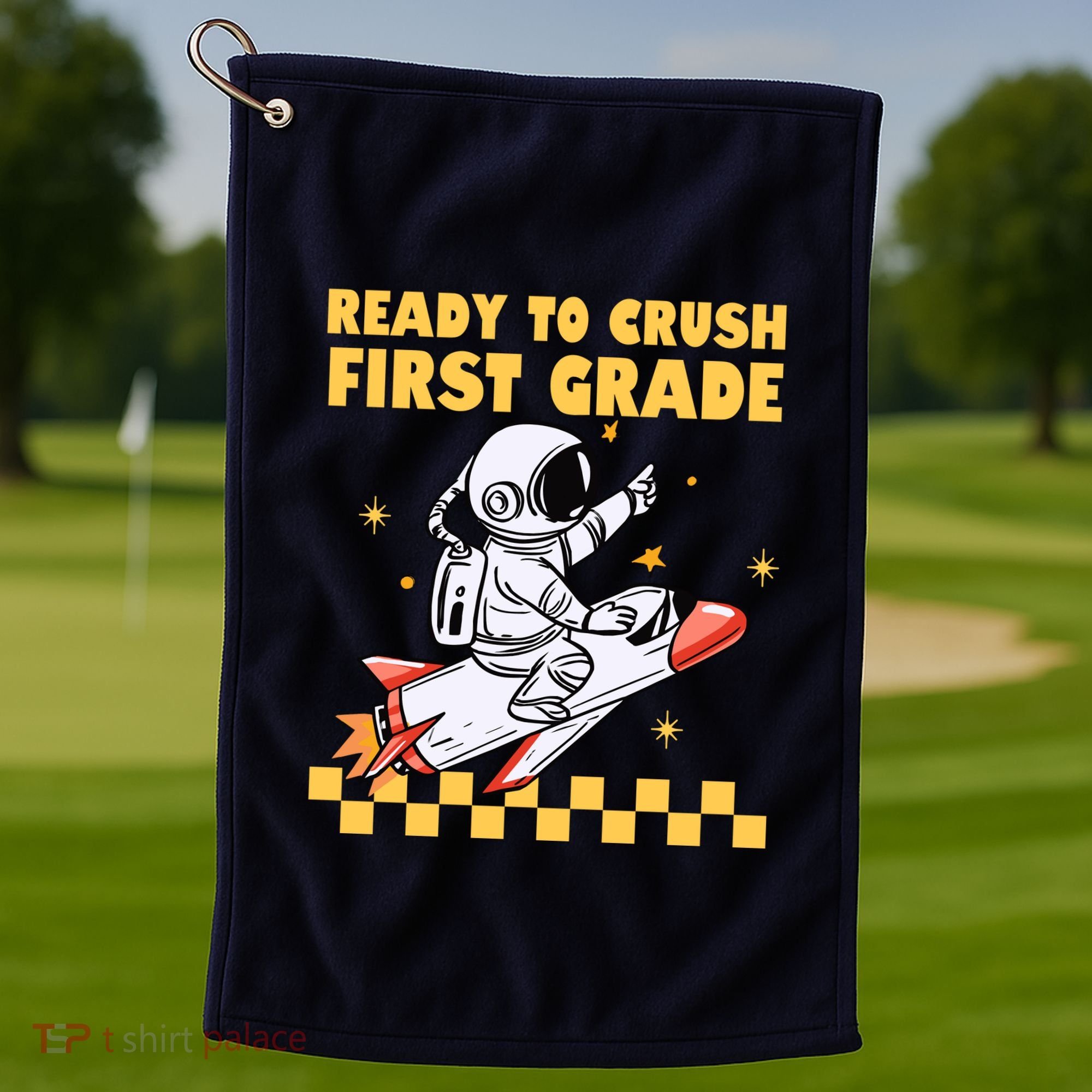 Ready To Crush First Grade Back To School Golf Towel