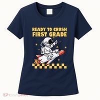 Ready To Crush First Grade Back To School Women's T-Shirt thumb 0