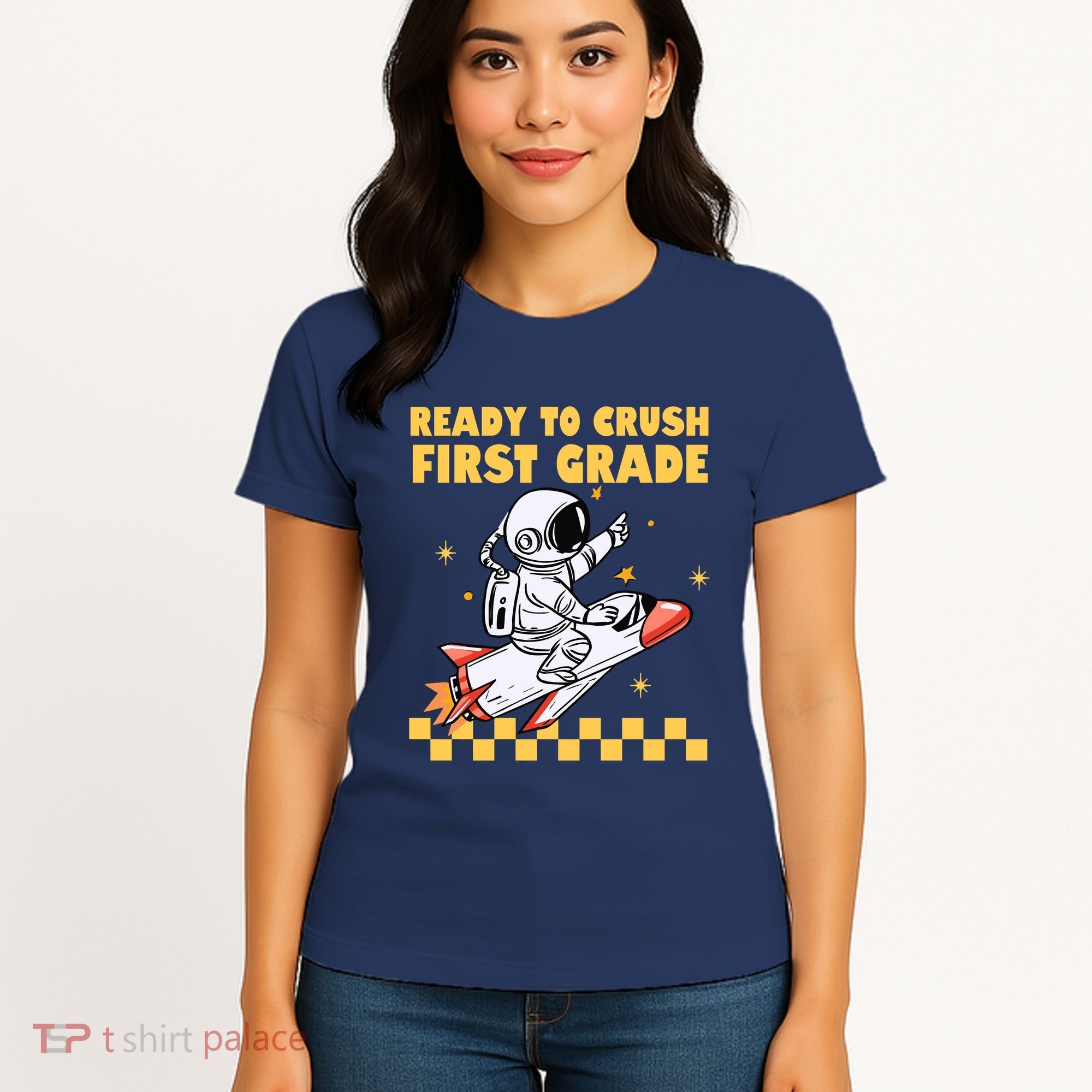 Ready To Crush First Grade Back To School Women's T-Shirt