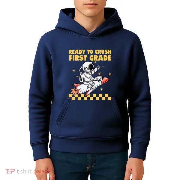 Ready To Crush First Grade Back To School Kids Hoodie
