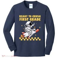 Ready To Crush First Grade Back To School Kids Long Sleeve Shirt thumb 0