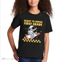 Ready To Crush First Grade Back To School Kids T-Shirt thumb 2