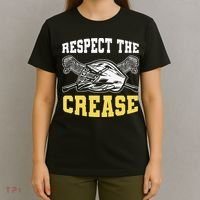 Respect The Crease Lacrosse Goalie Lacrosse Plus Size Shirts For Men And Women T-Shirt thumb 4